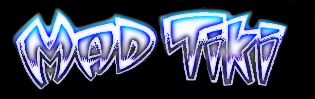 Welcome to the world of Mad Tiki!